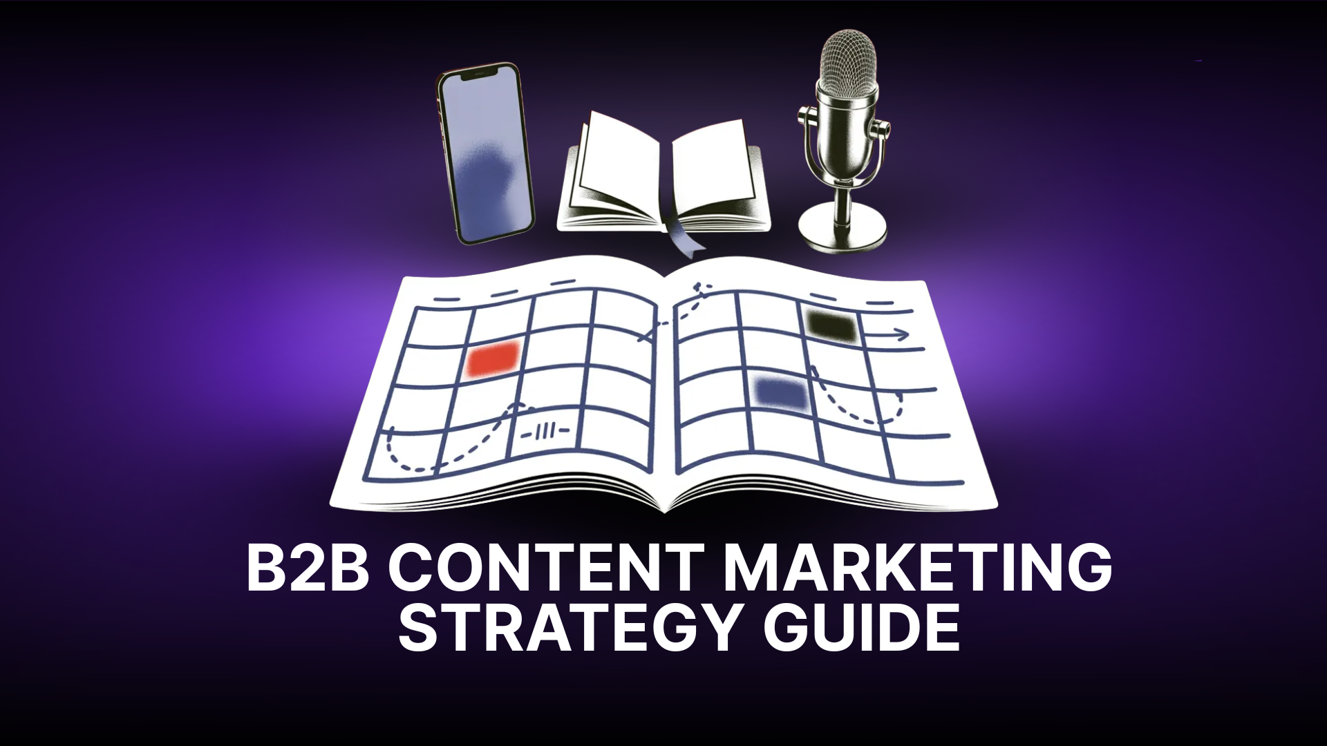 B2B Content Marketing Strategy 2026