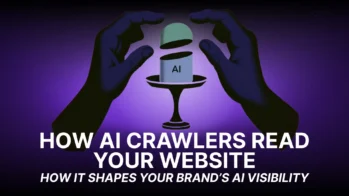 Illustration showing AI crawlers analyzing website content to influence brand AI visibility, search discovery, and generative AI recommendations.